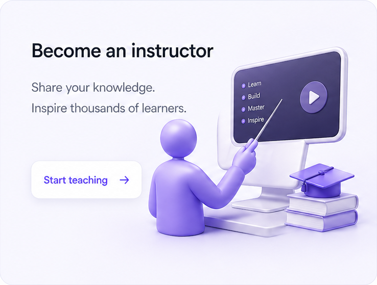 Become an instructor. Share your knowledge. Inspire thousands of learners. Start teaching.